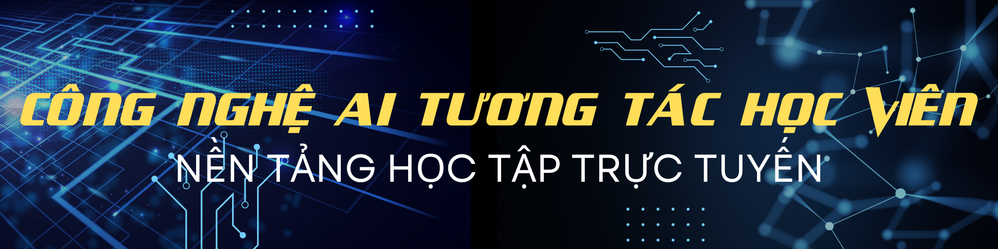 Công nghệ AI và Tương tác Học viên - Nền tảng Học trực tuyến