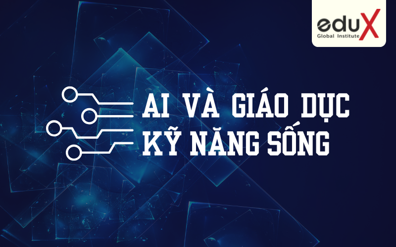 AI và Giáo dục Kỹ Năng Sống: Hỗ trợ Giao Tiếp, Quản Lý Thời Gian và Làm Việc Nhóm